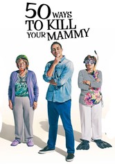 50 Ways To Kill Your Mammy