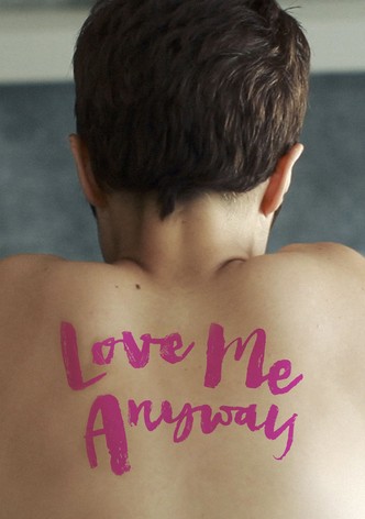 Love Me Anyway