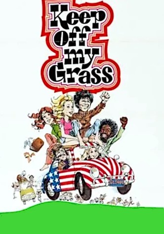 Keep Off My Grass!