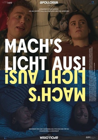 Mach's Licht aus!