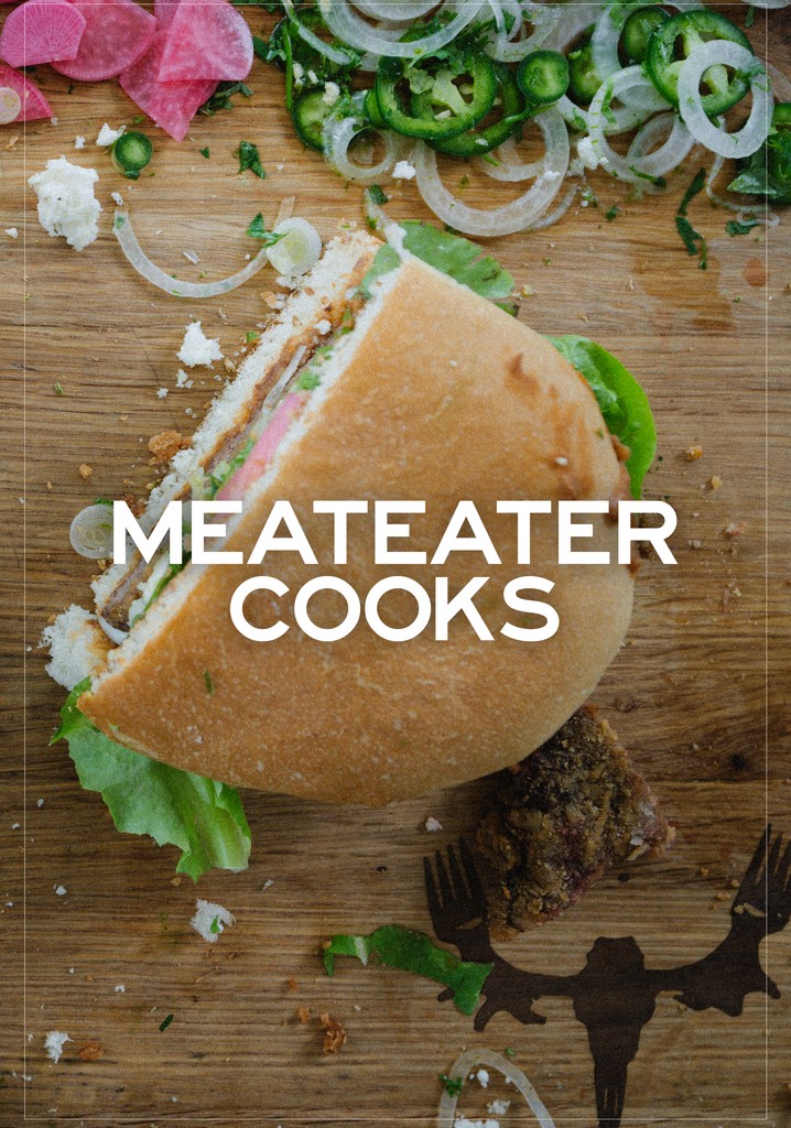 MeatEater Cooks streaming tv show online MeatEater Cooks streaming tv show online