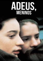 Adeus, Rapazes