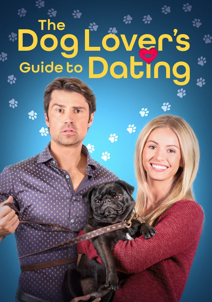 The Dog Lover's Guide to Dating streaming online