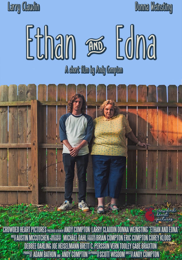 Ethan and Edna