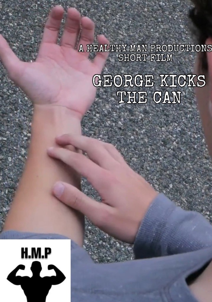 George Kicks the Can