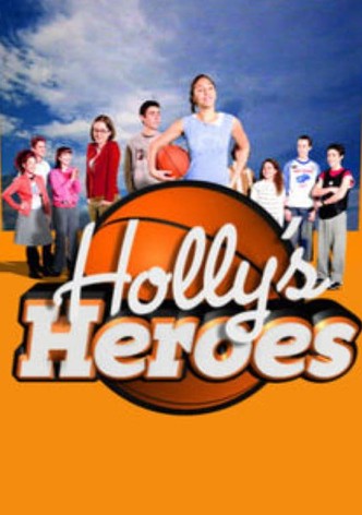 Holly's Heroes