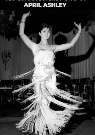 The Extraordinary Life of April Ashley