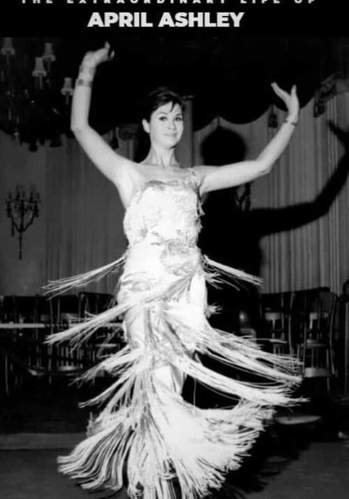 The Extraordinary Life of April Ashley