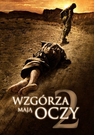 Wzgórza Mają Oczy 2