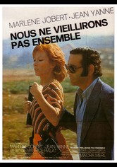 Nous ne vieillirons pas ensemble
