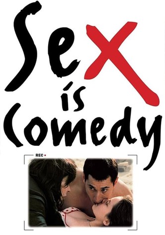 Sex is comedy