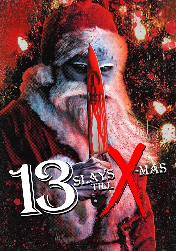 13 Slays Till X-mas streaming: where to watch online?