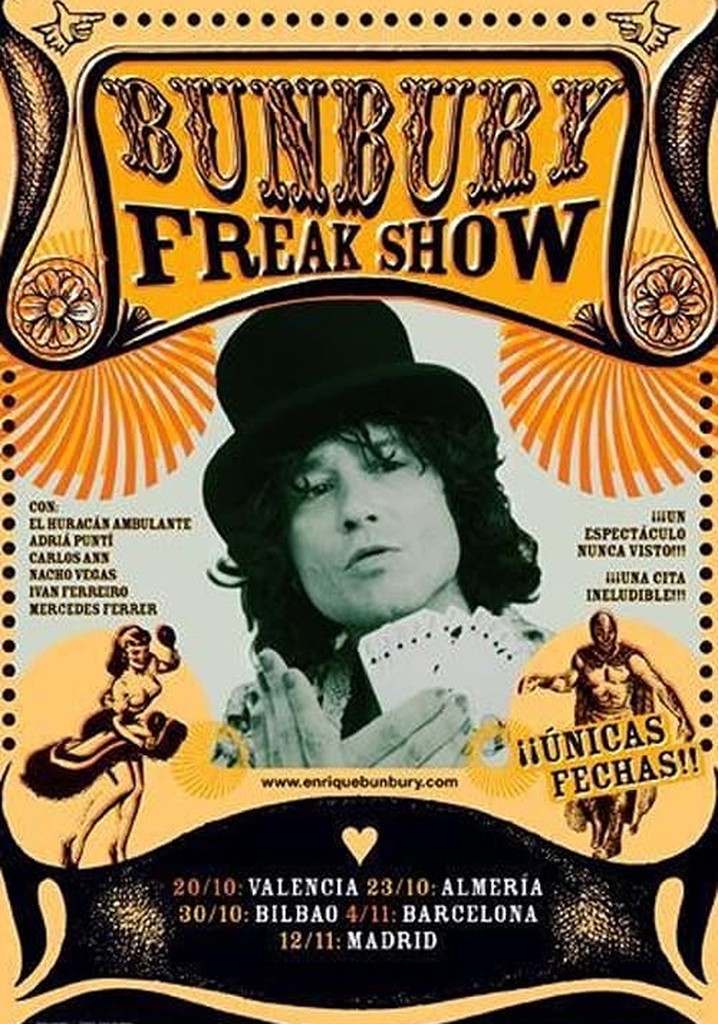 Bunbury: The Freak Show, la película