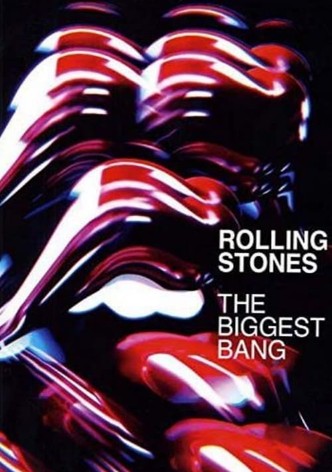 The Rolling Stones: The Biggest Bang