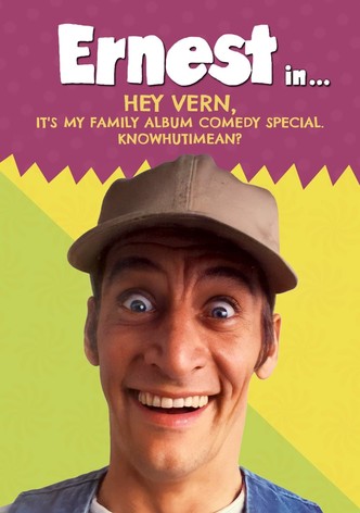 Hey Vern, It's My Family Album