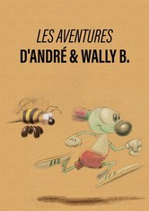Les Aventures d'André & Wally B.