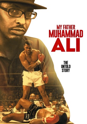 My Father Muhammad Ali