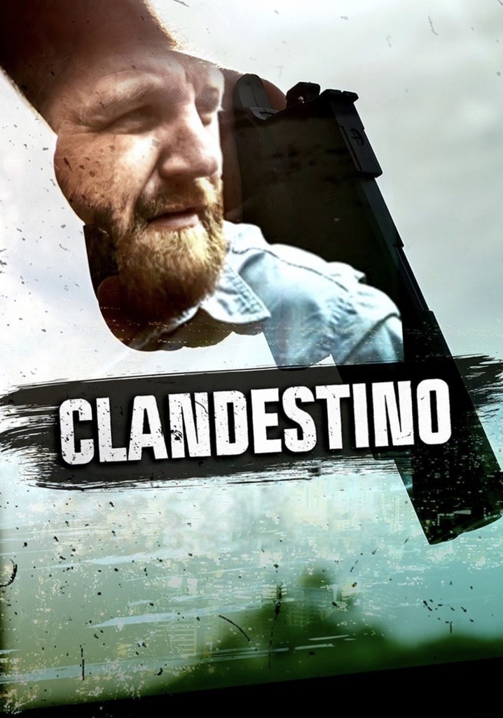 Clandestino Ver La Serie Online Completas En Español 