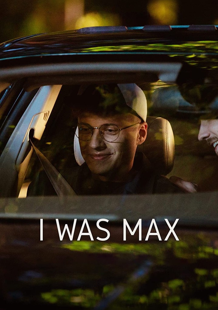 I Was Max