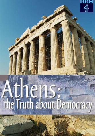 Athens: The Truth About Democracy