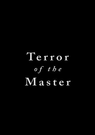 Terror of the Master