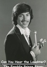 Can You Hear the Laughter? The Freddie Prinze Story