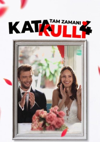 Katakulli 4: Tam Zamanı