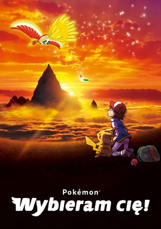 Film Pokémon: Wybieram cię!
