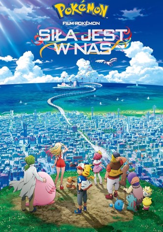Film Pokémon: Siła jest w nas