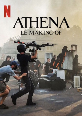 Athena : Le making of