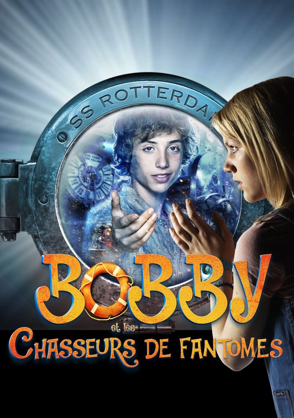 Bobby et les Chasseurs de fant mes en streaming