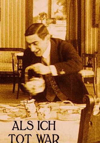 Als ich tot war