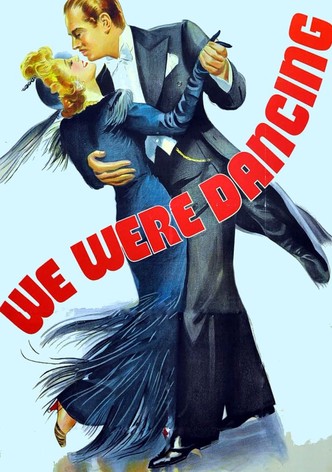 We Were Dancing