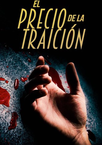 El precio de la traición