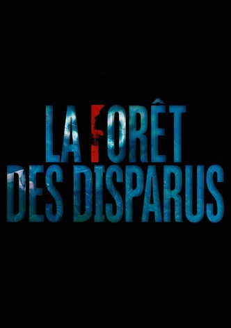 La Forêt des disparus