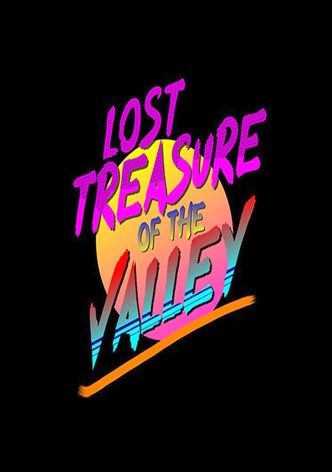 Lost Treasure of the Valley