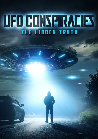 UFO Conspiracies: The Hidden Truth