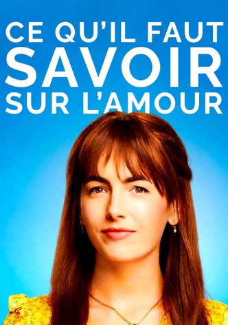 Ce qu'il faut savoir sur l'amour