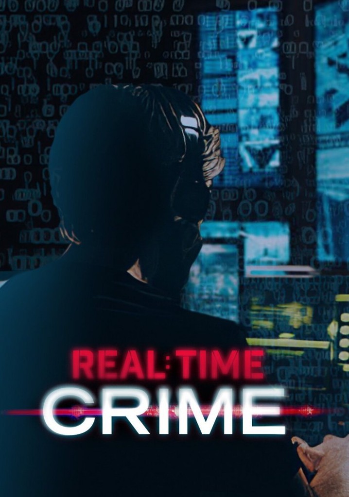 Real Time Crime - streaming tv show online