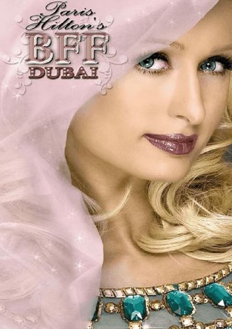 Paris Hilton's My New BFF Dubai