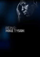 Being Mike Tyson - BEING: Mike Tyson