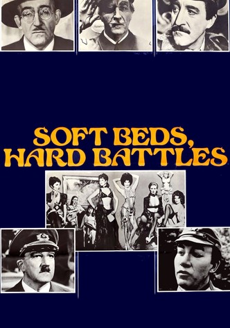 Soft Beds, Hard Battles