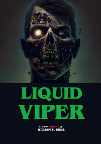 Liquid Viper