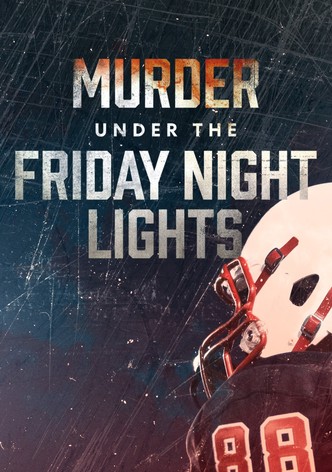 Murder Under the Friday Night Lights