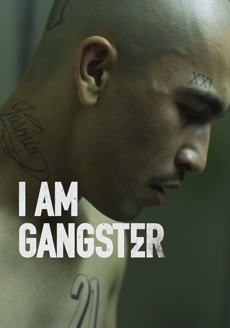 I Am Gangster