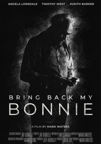 Bring Back My Bonnie