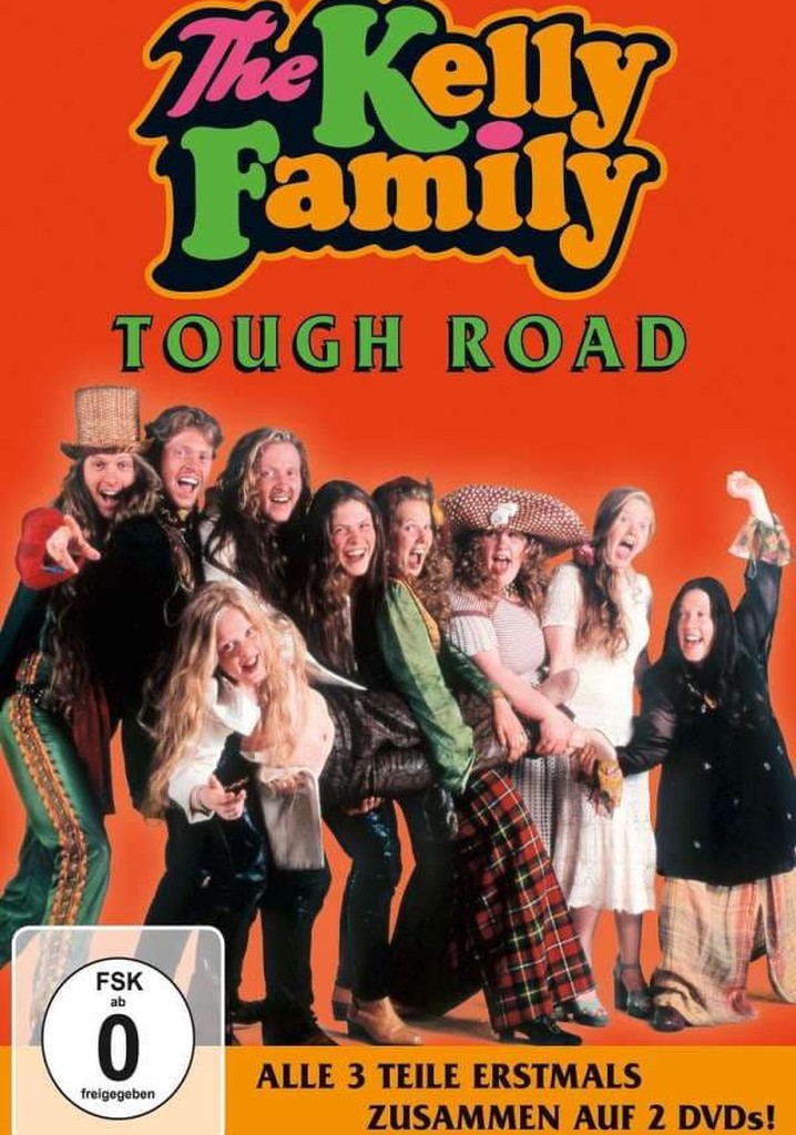 The Kelly Family - Tough Road