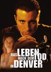 Das Leben nach dem Tod in Denver