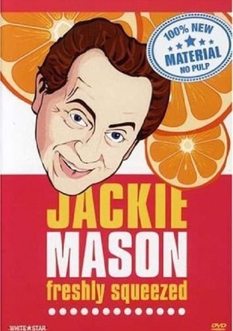 Jackie Mason: Freshly Squeezed