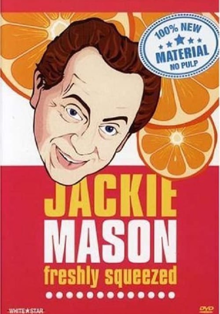 Jackie Mason: Freshly Squeezed